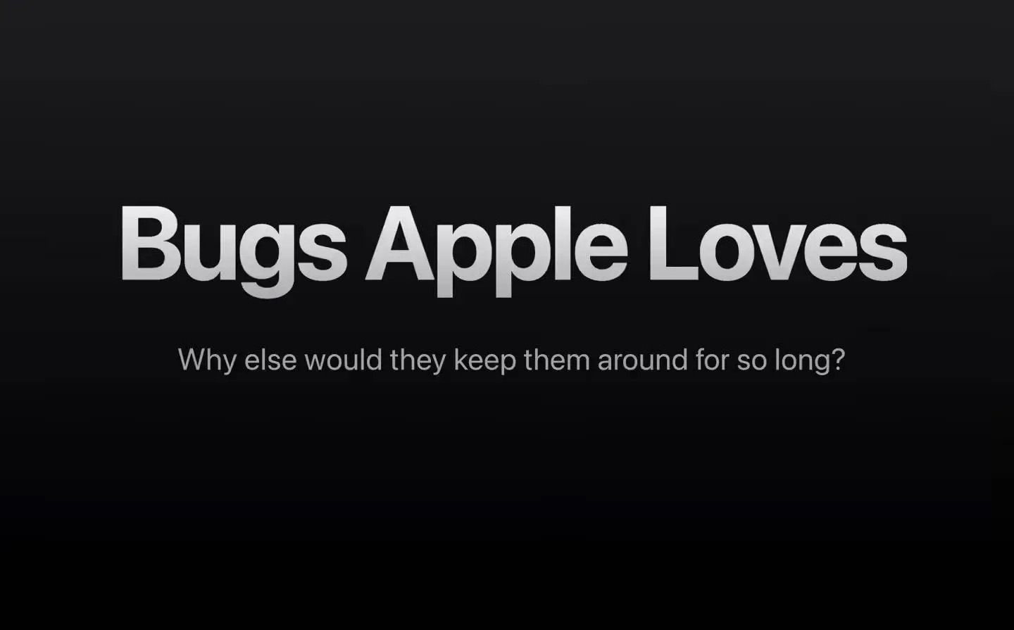 新网站“Bugs Apple Loves”以幽默方式盘点苹果长期未修复的软件缺陷