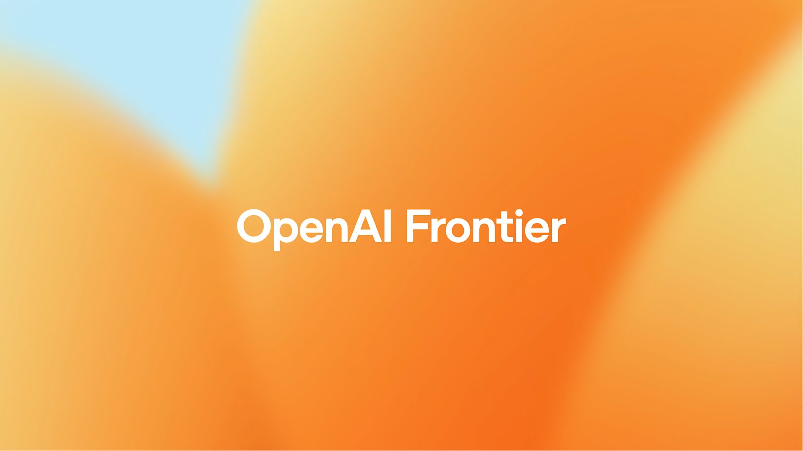 OpenAI推Frontier平台，布局企业级AI代理管理基础设施