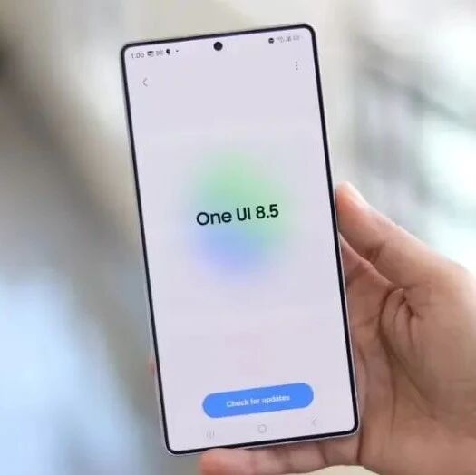 三星One UI 8.5系统即将开启测试，Galaxy S25系列有望首发