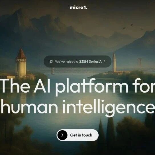 【投融资】AI数据标注Micro1获3500万美元融资，估值5亿美元，挑战ScaleAI
