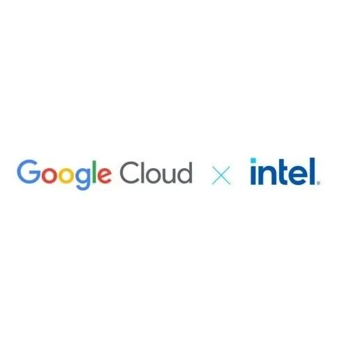英特尔与Google Cloud合作，加速英特尔AI驱动的企业转型
