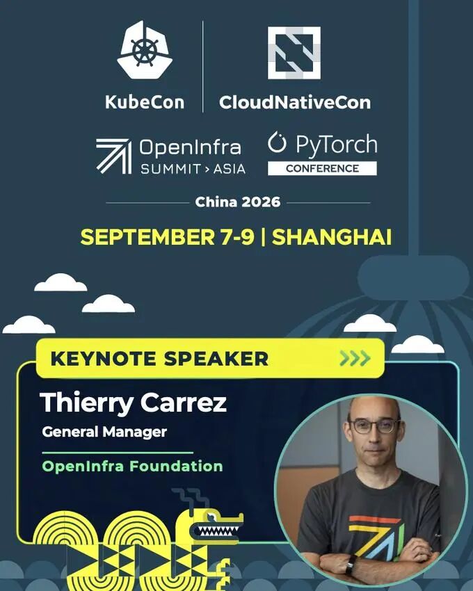 主题演讲嘉宾亮相！丨2026 KubeCon + OpenInfra Summit + PyTorch Conference China图12
